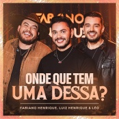 Fabiano Henrique Feat Luiz Henrique e Leo