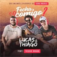 Lucas e Thiago feat. Thiago Brava