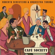 Roberto Seresteiro e a Orquestra Turuna