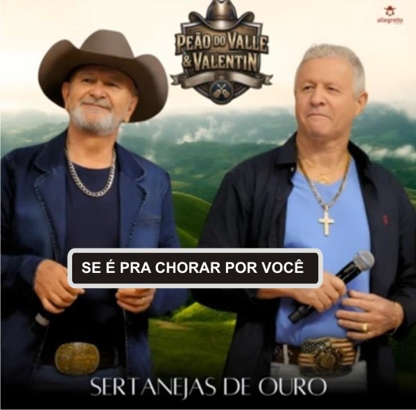 Peão do Valle e Valentin